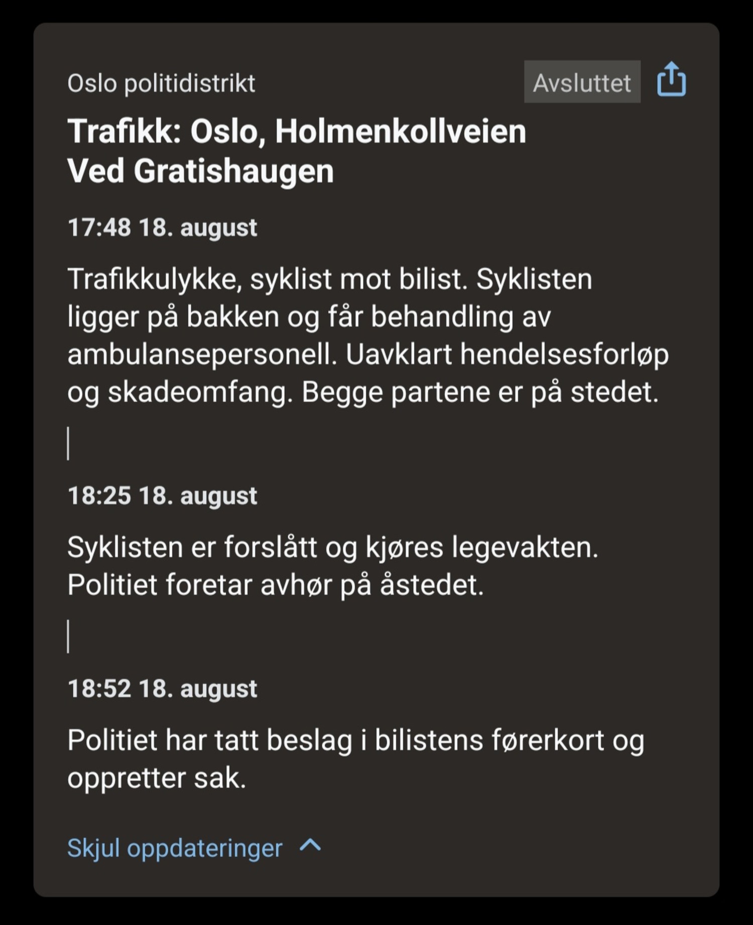 Skjermbilde fra politiloggen: Trafikk Oslo, Holmenkollveien. 17:48 18. august: Trafikkulykke, syklist mot billist. Syklisten ligger på bakken og får behandling av ambulansepersonell. 