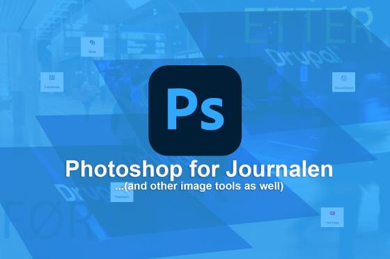 Photoshop for Journalen