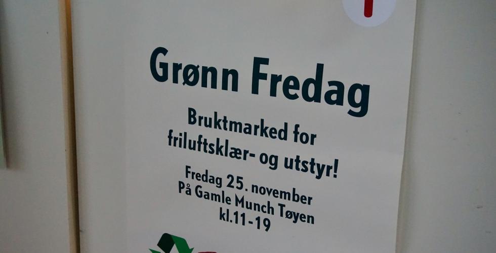 Bilde av Grønn fredag-plakat på Gamle Munch under Ombruksuka 2022. 